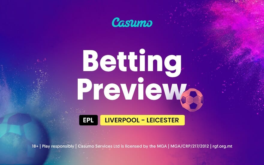 Liverpool vs Leicester betting tips