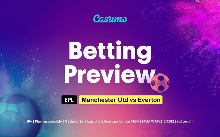 Manchester Utd vs Everton betting tips