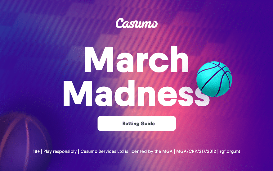 March Madness Casumo Preview