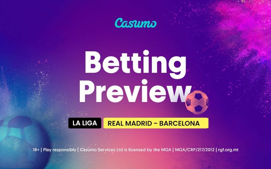 Real Madrid vs Barcelona betting tips
