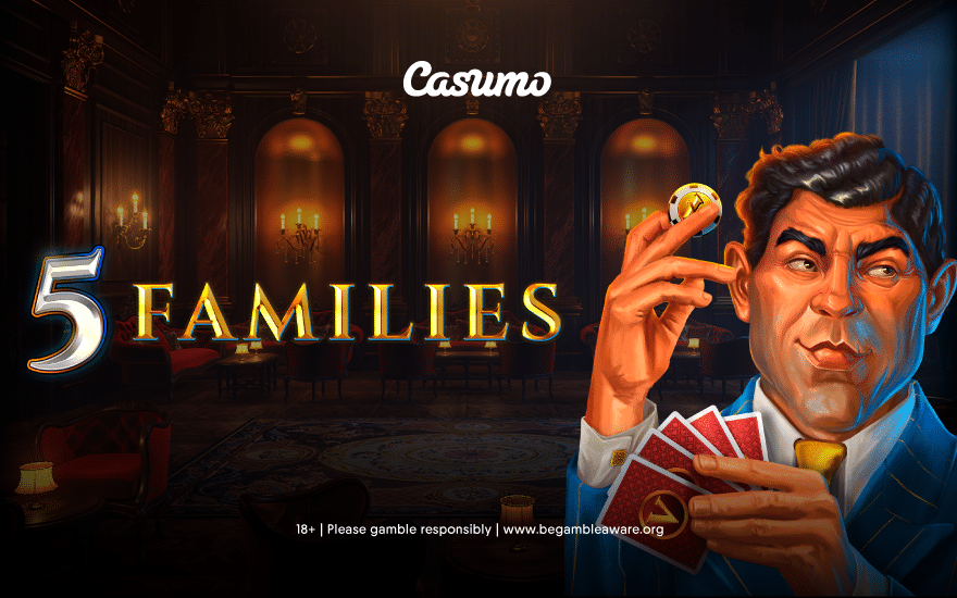 The 5 Families slot is exclusively available at Casumo - members only