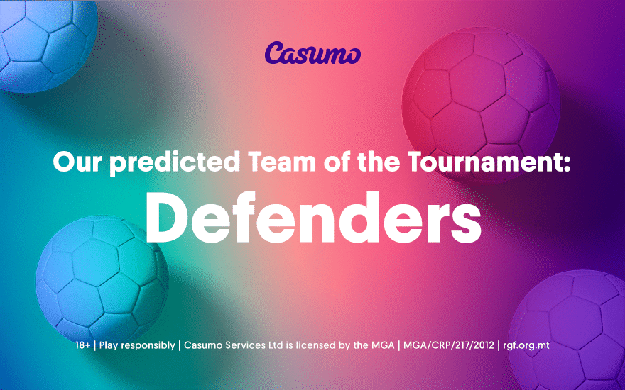 Casumo's Euro 2020 Team of the Tournament defenders