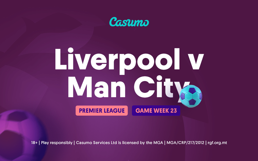 Liverpool v Man City Casumo Preview