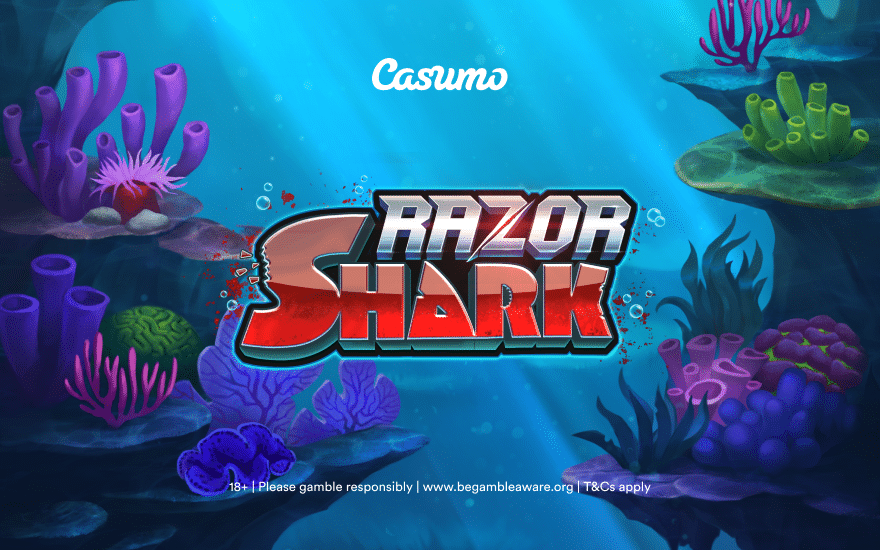 Razor Shark – another exclusive release for Casumo players