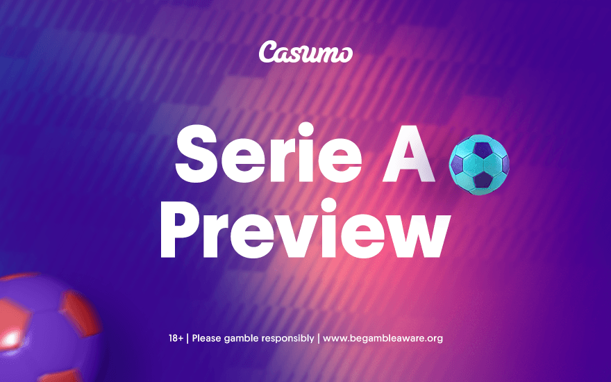 Serie A Preview