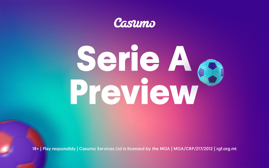 Serie A Preview Casumo