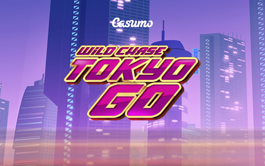 Wild Chase: Tokyo Go spinning at Casumo online casino