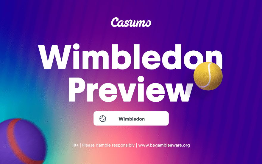 Wimbledon betting preview